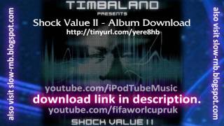 TimberlandTimbaland  PresentShock Value 2 Free Full Album Download Link [upl. by Gilda]