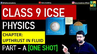 Revision Series Chapter 5 Upthrust in Fluids  Part A  Class 9 ICSE Physics Explained [upl. by Chaiken]