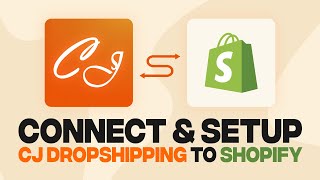 How To Connect CJ Dropshipping To Shopify 2024 Fast and Easy [upl. by Ashmead]