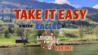 TAKE IT EASY BY EAGLES KARAOKE  VIDEOKE [upl. by Grimona]