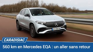 560 km en Mercedes EQA 250  un aller sans retour [upl. by Randene]