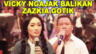 VICKY NGAJAK BALIKAN ZAZKIA GOTIK [upl. by Francoise333]