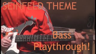 Seinfeld Theme Bass Guitar Playthrough [upl. by Nylarak]