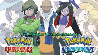 Pokémon ORAS amp RSE  Frontier Brain Battle Mashup HQ [upl. by Yecal262]