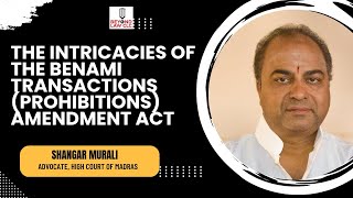 The Intricacies of the Benami Transactions PROHIBITIONS AMENDMENT ACT 2016 [upl. by Francisca60]