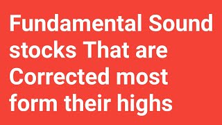 Fundamental strong stocks that corrected the most [upl. by Alvinia]