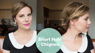 Short Hair Chignon  Holiday Updo [upl. by Yhtorod]