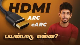 HDMI ARC and eARC Explained in Tamil  Explain How [upl. by Relyuhcs]