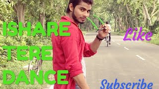 ISHARE TERA dance cover  Guru RandhawaDhvani Bhanushali vekhil jaa [upl. by Reiner]