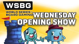 World Series of Board Gaming  Wednesday Opening Show [upl. by Amado]