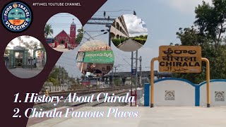 History About Chirala  Chirala famous places  Chirala history  FTV401 [upl. by Eey]