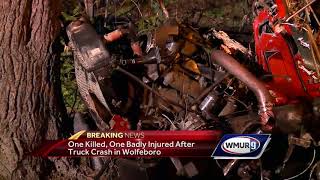 One killed one badly injured after truck crash in Wolfeboro [upl. by Eclud]