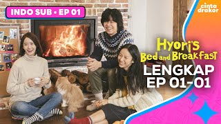 LENGKAP EP0101  Hyoris Bed and Breakfast 2  Cinta Drakor [upl. by Doria]