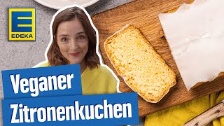 Veganer Zitronenkuchen  Saftiger Zitronenkuchen ohne Ei amp Butter [upl. by Rab]