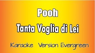 Pooh  Tanta voglia di lei versione Karaoke Academy Italia [upl. by Dougy388]