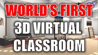 The Worlds First 3D Virtual Classroom [upl. by Eiznikcm212]