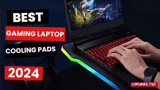 Best Gaming Laptop Cooling Pads 2024  Which One Is The Best [upl. by Asusej]