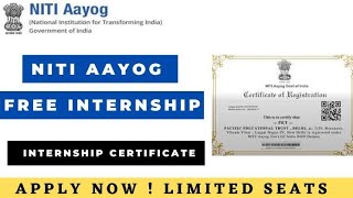 NITI Aayog Internship  Government Internship  Free Internship Certificate [upl. by Bard764]