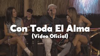 Remmy Valenzuela ft Santivanna  Con Toda El Alma Video Oficial [upl. by Arema637]