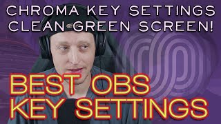 Fix Bad Chroma Key OBS Best Green Screen Settings [upl. by Annaihs]