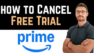 ✅ How To Cancel Your Amazon Prime 30 Day Free Trial Full Guide [upl. by Enelrak]