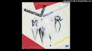 The Manhattan Transfer  Birdland [upl. by Prue]