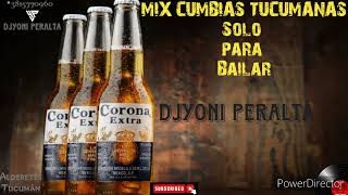 TUCUMANAZO VOL1 SOLO PARA BAILAR DjYoni Peralta🎧 [upl. by Laural380]