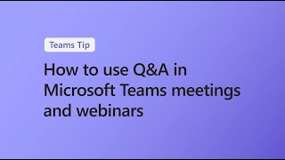 How to use QampA in Microsoft Teams meetings and webinars [upl. by Drof]