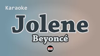 Beyoncé  Jolene Karaoke with Lyrics [upl. by Floeter636]