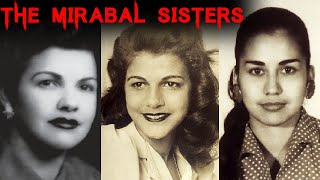 The Case of the Heroic Mirabal Sisters [upl. by Wohlen]