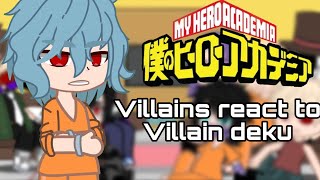 Villains react to villain deku  part 1  cxkelover  villain deku AU [upl. by Haissi]