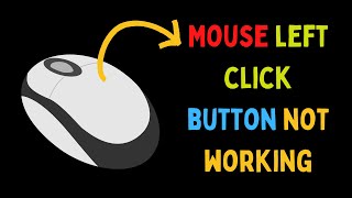 How to Fix Mouse Left Click Button Not Working on Windows 11 [upl. by Ecnarolf]