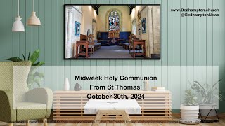 Holy Communion Wednesday October 30th 2024 [upl. by Atig]