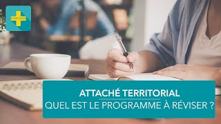 Concours dattaché territorial  le programme à réviser [upl. by Hepsiba]