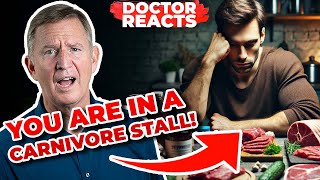 Why Youre Not Losing Weight on the Carnivore Diet And Can You Fix It  Doctor Reacts [upl. by Thanh]