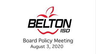 Belton ISD Policy Board Meeting August 3 2020 [upl. by Andy201]