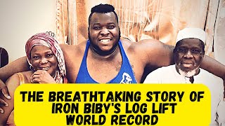 The BREATHTAKING Story of IRON BIBY’s World Record Log Lift [upl. by Sehcaep469]