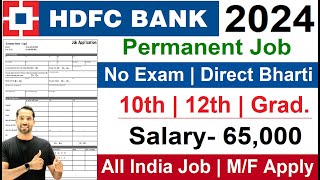 HDFC Bank Recruitment 2024  HDFC Job Vacancy 2024  Bank Recruitment 2024  New Bank Vacancies job [upl. by Brocklin247]