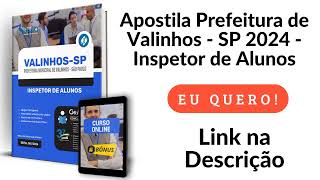 Apostila Prefeitura de Valinhos  SP 2024 [upl. by Nivla292]