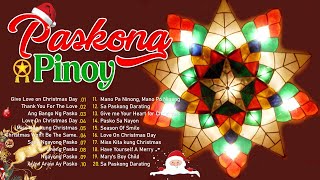 Paskong Pinoy 2024  Best Tagalog Christmas Songs Medley Tagalog Christmas Songs 2024 [upl. by Franzoni462]