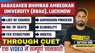 Babasaheb Bhimrao Ambedkar University CUET admission 2024  Eligibility Course Fee Seats Hostel [upl. by Hseyaj]