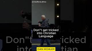 ✝️ Don’t get tricked into Christian Language  Dan Mohler [upl. by Akcinat124]