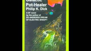 Philip K Dick  Galactic Pot Healer  Chapter 05  Audiobook [upl. by Nyletac]