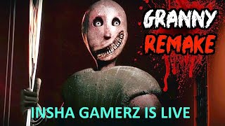 GRANNY IS LIVE  INSHA GAMERZ  GRANNY [upl. by Josie]