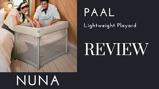 NUNA PAAL Travel Playard Review UltraLightweight amp Portable Travel Crib  DestinationBabyKidscom [upl. by Ilam]