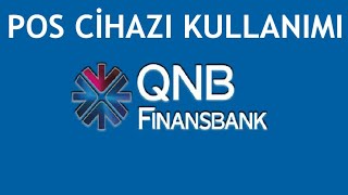 QNB Finansbank Pos Cihazı Nasıl Kullanılır [upl. by Anrev]