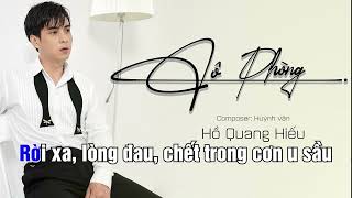 Cô Phòng  Hồ Quang Hiếu  Karaoke Tone Nam [upl. by Millhon]