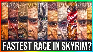 What’s the FASTEST Race in Skyrim [upl. by Gearalt968]