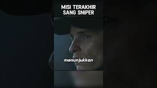 MISI TERAKHIR SANG SNIPER [upl. by Rasla28]