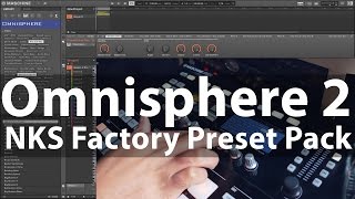 Omnisphere 2 NKS Factory Library Preset Pack MaschinePacks [upl. by Eninnej244]